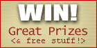 Win! Great Prizes and Free Stuff
